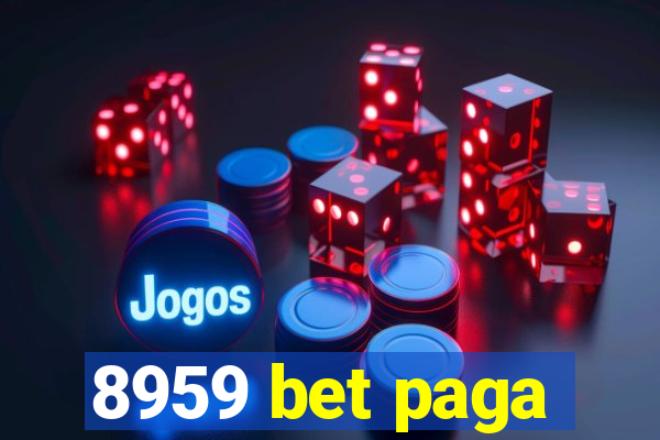 8959 bet paga